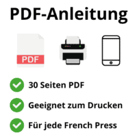 French Press Anleitung als PDF